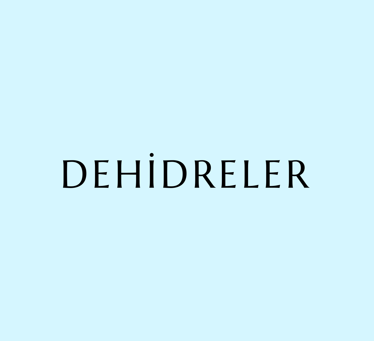 Dehidreler